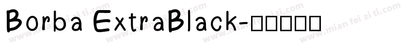 Borba ExtraBlack字体转换
